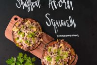 Roasted Acorn Squash Stuffed with Sausage, Mushrooms and Apples