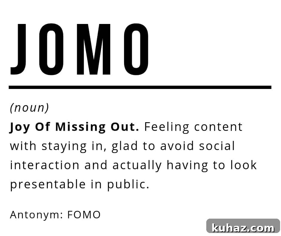 JOMO: Joy Of Missing Out Meme JOMO Meme