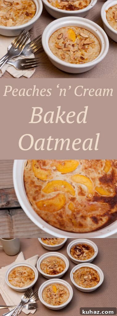 Peaches and Cream Baked Oatmeal Recipe 5 collage of 3 images of baked oatmeal with the title in the middle Peaches and Cream Baked Oatmeal.