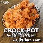 Weekly Recipe Newsletter Collection 408 7 Crock Pot Nacho Chicken and Rice